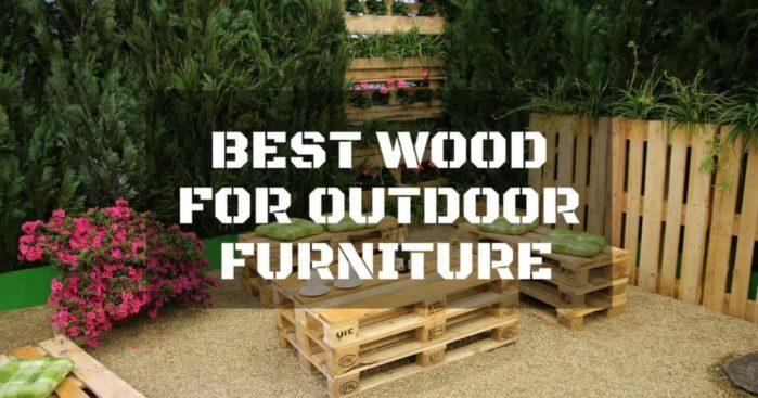 Best Wood for Outdoor Furniture 1