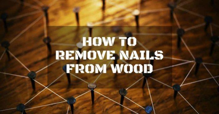 How to remove nails from wood