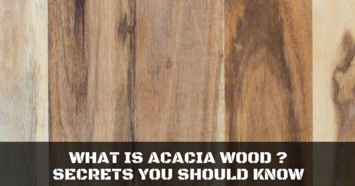 What is Acacia Wood