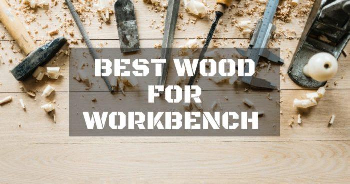 best-wood-for-workbench