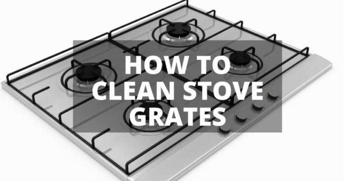 How to clean stove grates