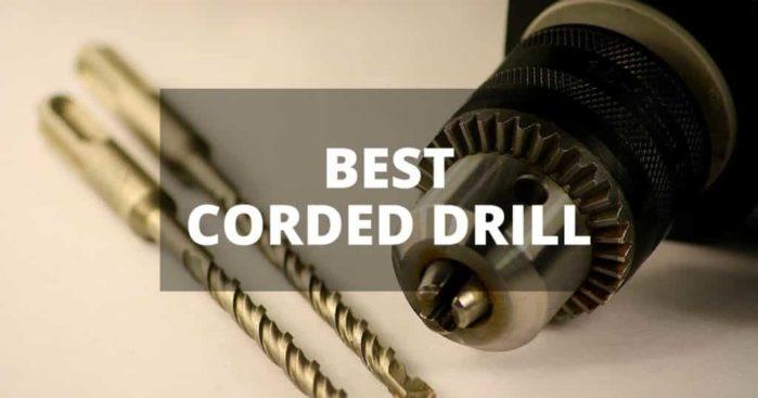 in search for best corded drill on the market the modern handymans guide 2