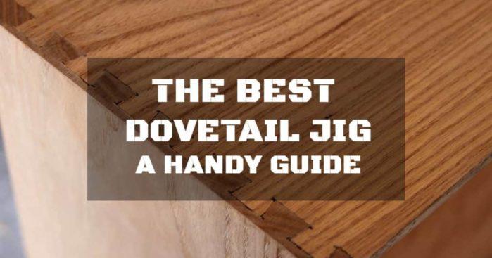 The Best Dovetail Jig