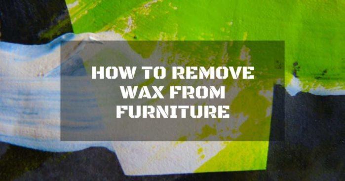 how to remove wax from furniture