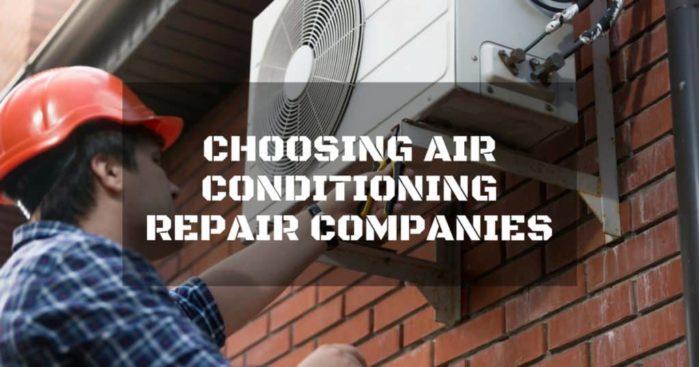 Choosing Air Conditioning Repair Companies