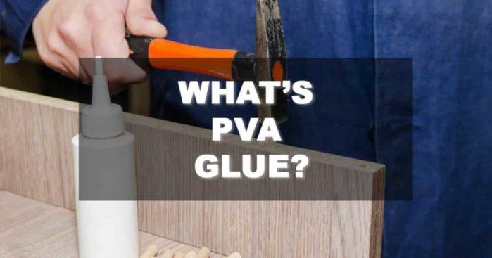 What’s PVA glue