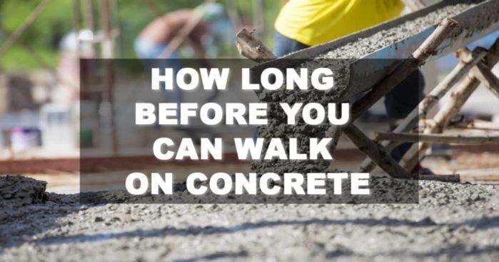 How Long Before You Can Walk on Concrete
