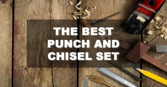 best punch and chisel set