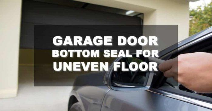 garage door bottom seal for uneven floor