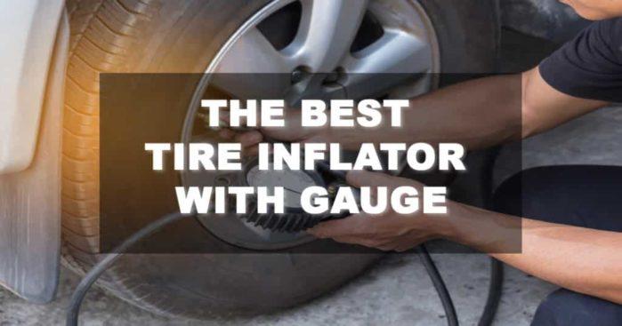 Best Tire Inflator With Gauge