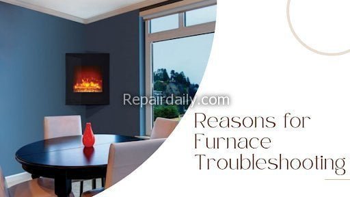reasons for furnace troubleshooting