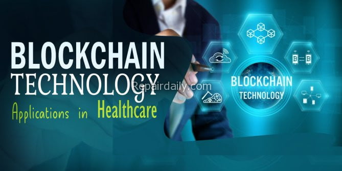Blockchain Technology Applications in Healthcare