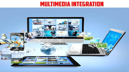 multimedia integration